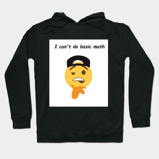 I'm bad at math Hoodie by GUIGARTS